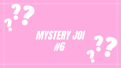MYSTERY JOI #6- Femdom POV JOI By Miss Honey with Jerk Off Instructions