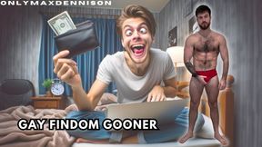 Gay Findom gooner