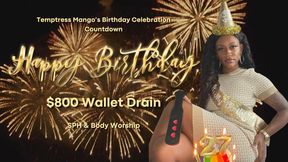 Birthday Celebration Countdown: $800 Wallet Drain