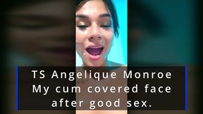 ts angelique monroe - my cum covered face ...