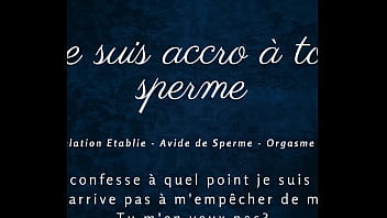 Je suis accro &agrave_ ton sperme - french audio joi cumhungry