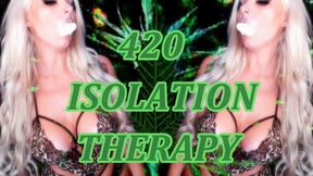 420 ISOLATION THERAPY