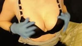 Latex Gloves & Bra Tease