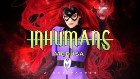 ”Inhumans: Medusa A XXX Parody”