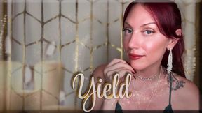 Yield - mesmerize | mind fuck | femdom