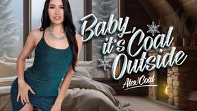 ”Baby, It's Coal Outside”