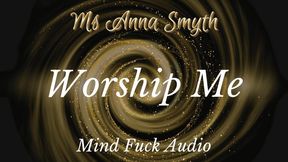 Worship Me: A Guided Journey of Devotion and Submission in My Posh English Accent