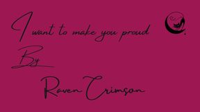 I Want To Make You Proud