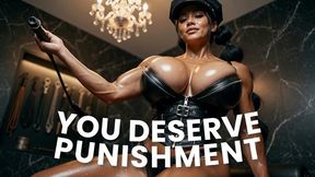 You Deserve Punishment