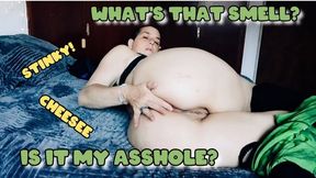 WHAT'S THAT SMELL? IS IT MY ASSHOLE? HD