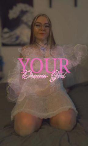 Your Dream Girl