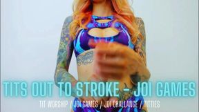 Tits Out to Stroke - JOI Games