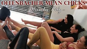 OFFENBACHER MEAN CHICKS: Muschi Pilz