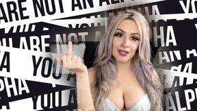 You're NOT an Alpha