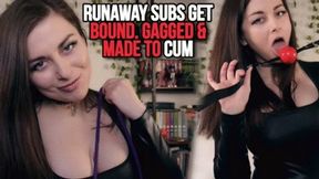 RUNAWAY SUBS GET BOUND, GAGGED, AND MADE TO CUM 1080P - ELLIE IDOL