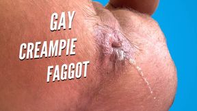 Gay Creampie Faggot