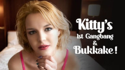 Kitty's 1st Gangbang & Bukkake