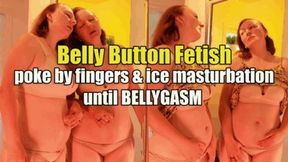 Belly Button Fetish: poke by fingers, ice play, BELLYGASM (720p)