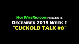 HWR, CUCKOLD TALK #6, 12/06/2015