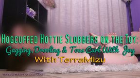 Hogcuffed Hottie Slobbers on the Toy: Gagging, Drooling & Toes Curl With Joy - TerraMizu - MP4 720 HD