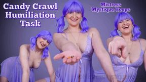 Candy Crawl Humiliation Task - Female Domination, Femdom, Submissive Sluts with Mistress Mystique Hoops - MP4