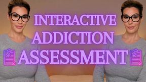 Interactive Addiction Assessment