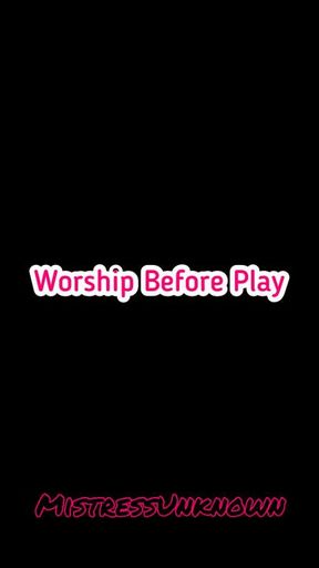 Worship Before Play