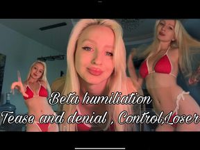 Luxury beta humiliation