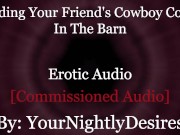 Bred By A Hardworking Cowboy [Light Femdom] [Lots of Kissing] [Impreg] (Erotic Audio for Women)