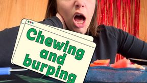 Eat, chew, and burp