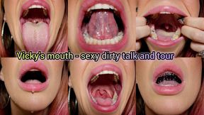 Vicky's mouth- sexy dirty talk and tour