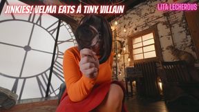 Jinkies! Velma Vores a Tiny Villain featuring Unaware Giantess, Cosplay, Vore, Tiny Man POV, Villains, Nerd Girls, Belly Rubbing with Lita Lecherous - MP4 HD