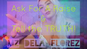 Ask your Boss for a Raise & Tell the Truth!