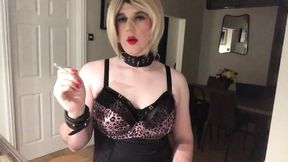 Smoking Sissy Slut Kayleigh