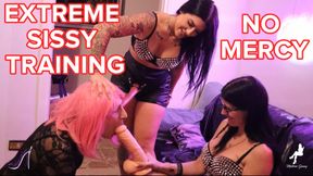 EXTREME SISSY TRAINING - NO MERCY