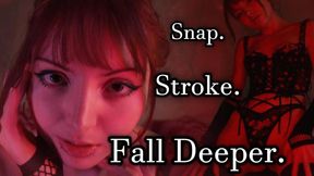 Snap. Stroke. Fall Deeper.