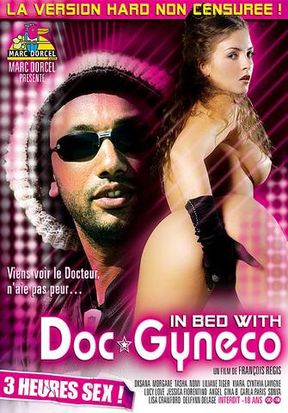 In bed with Doc Gyneco