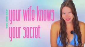 Your Wife Knows Your Secret