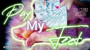 Pay My Feet (with Binaural Hyper-Stimulation)