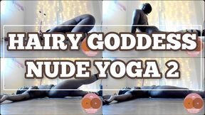HAIRY GODDESS NUDE YOGA 2