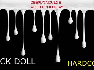 FUCK DOLL GETTING USED UP (AUDIO PORN INTENSE ASMR) PLEASURE DOM MAKING YOU FEEL WORTHLESS