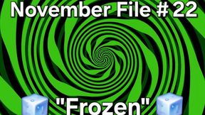 Vox's November Files 22 - "Frozen"