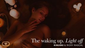 Waking Up: Light Off