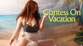 Giantess On Vacation