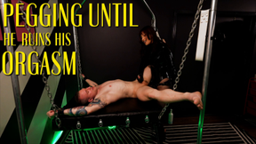 Pegging Until He Ruins His Orgasm