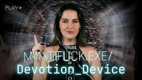 Mindfuckexe - Devotion Device | Sophia Truee runs a 1000-lifetime domination simulation where submission becomes destiny, testing whether devotion survives every version of reality — with mindfuck, psychological domination, and cognitive loops