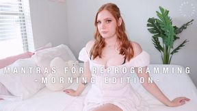 Mantras For Reprogramming (Morning Edition)