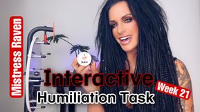 INTERACTIVE HUMILIATION TASK 2023 - WEEK 21