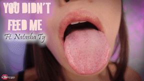 You Didn't Feed Me! Ft Natasha Ty - HD MP4 1080p Format