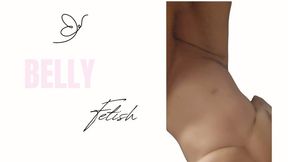 Belly fetish for you